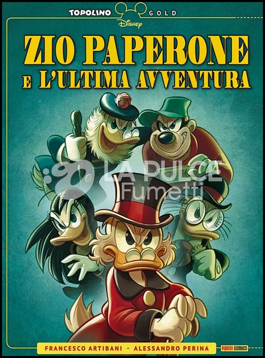 TOPOLINO GOLD #     2 - ZIO PAPERONE E L'ULTIMA AVVENTURA