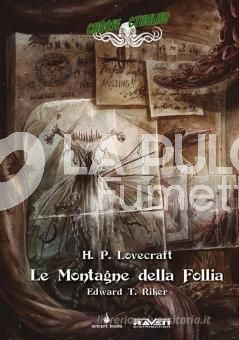 H. P. LOVECRAFT - CHOOSE CTHULHU #     2: LE MONTAGNE DELLA FOLLIA  DELUXE EDITION