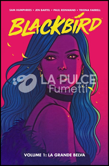 PANINI COMICS 100% HD - BLACKBIRD #     1: LA GRANDE BELVA