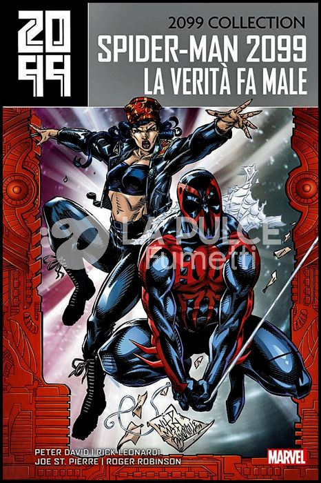 2099 COLLECTION - SPIDER-MAN #     4: LA VERITÀ FA MALE