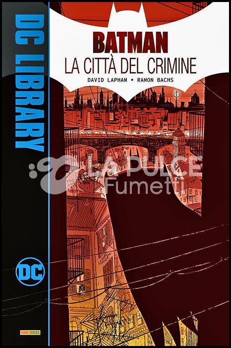 DC LIBRARY - BATMAN: LA CITTÀ DEL CRIMINE