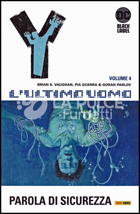 DC VERTIGO COMPLETE COLLECTION BLACK LABEL - Y L'ULTIMO UOMO #     4: PAROLA DI SICUREZZA