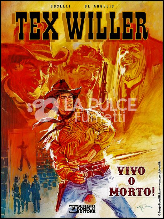 TEX WILLER #     1: VIVO O MORTO! - CARTONATO - 2A EDIZIONE