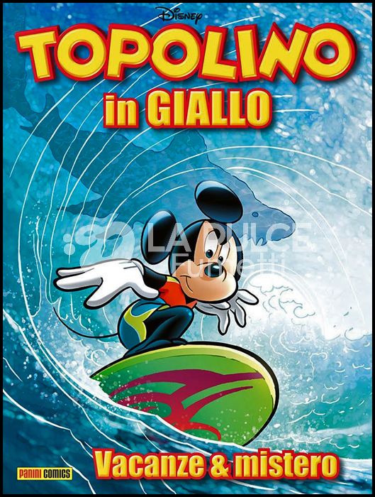 TOPOLINO IN GIALLO #     2: VACANZE & MISTERO