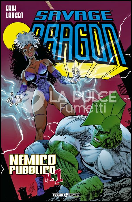 COSMO COMICS SAVAGE DRAGON - SAVAGE DRAGON #    17: NEMICO PUBBLICO N. 1