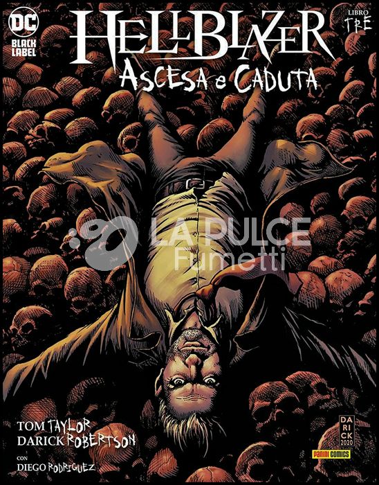 DC BLACK LABEL - HELLBLAZER: ASCESA E CADUTA #     3