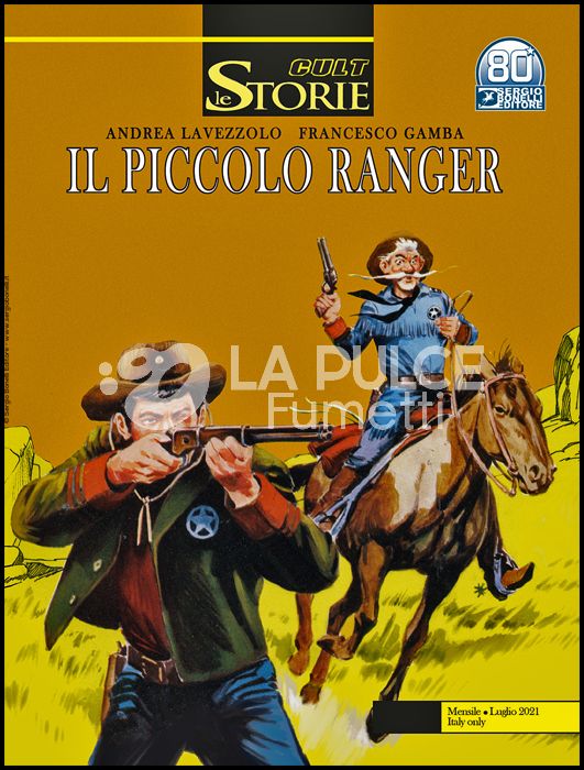 LE STORIE BONELLI - CULT #   105 - IL PICCOLO RANGER: LOST VALLEY