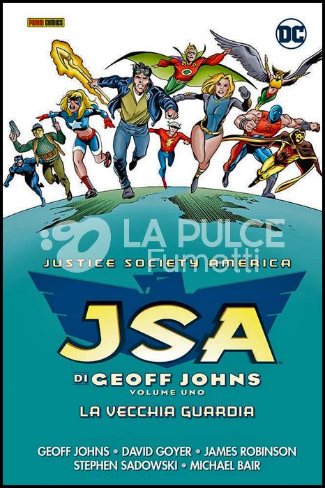 DC EVERGREEN - JSA - JUSTICE SOCIETY AMERICA - GEOFF JOHNS #     1: LA VECCHIA GUARDIA