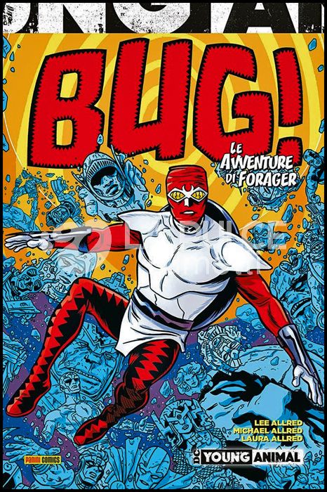 DC YOUNG ANIMAL COLLECTION - BUG! LE AVVENTURE DI FORAGER