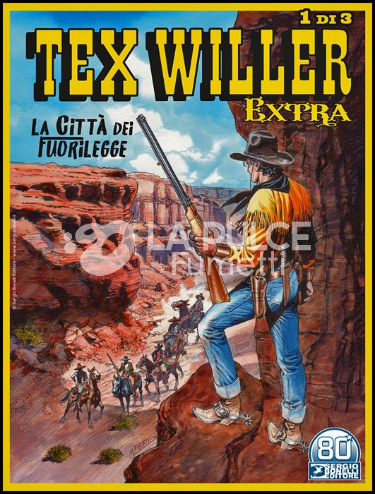 COLLANA ORIENT EXPRESS #    16 - TEX WILLER EXTRA 1: LA CITTÀ DEI FUORILEGGE - 1 di 3