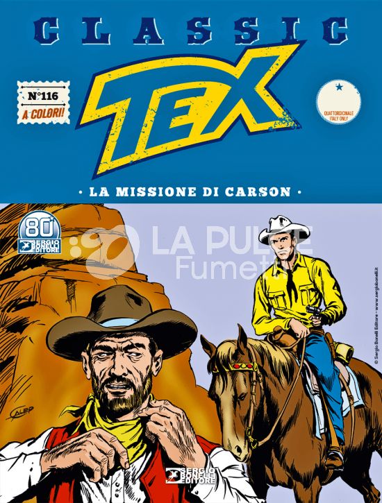 TEX CLASSIC #   116: LA MISSIONE DI CARSON