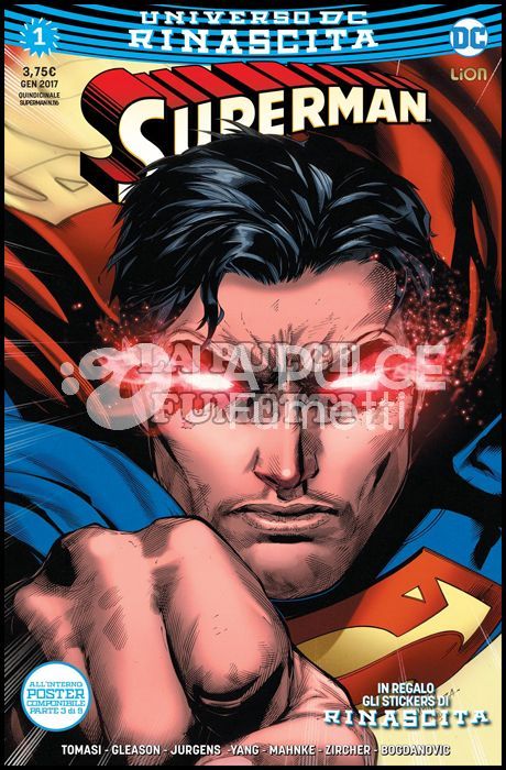 SUPERMAN #   116/172 - SUPERMAN 1/57 - RINASCITA + STICKERS + POSTER ORIGINALI