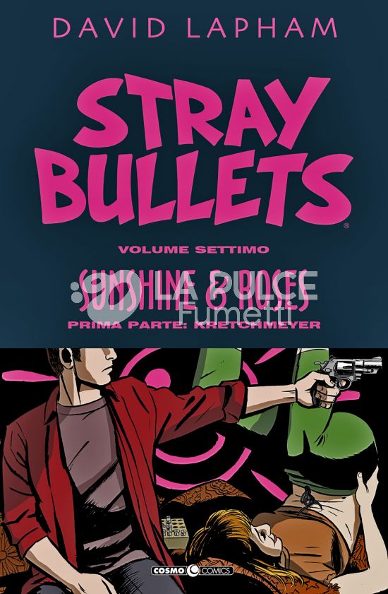 COSMO COMICS #   125 - STRAY BULLETS 7 - SUNSHINE & ROSES 1: KRETCHMEYER