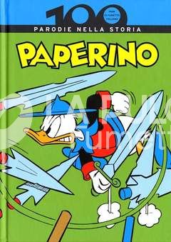 100 ANNI DI FUMETTO ITALIANO #     6: PAPERINO - PARODIE NELLA STORIA