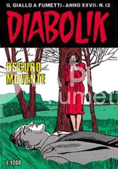 DIABOLIK ORIGINALE ANNO 27 #    12: OSCURO MOVENTE