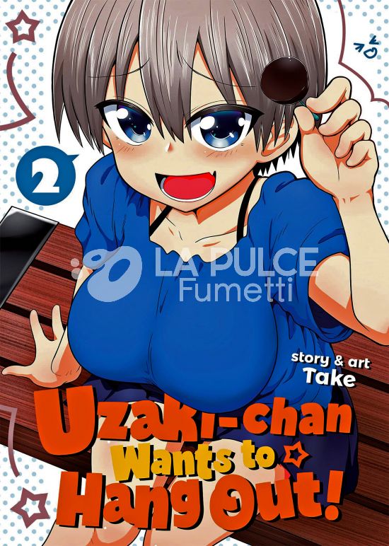 UP #   208 - UZAKI-CHAN WANTS TO HANG OUT! 2