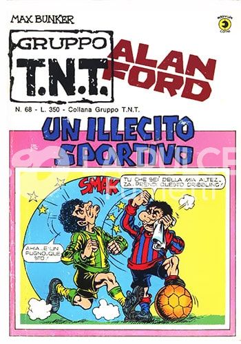 ALAN FORD GRUPPO TNT #    68: UN ILLECITO SPORTIVO