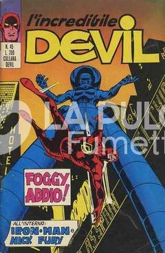 L'INCREDIBILE DEVIL #    45: FOGGY ADDIO!