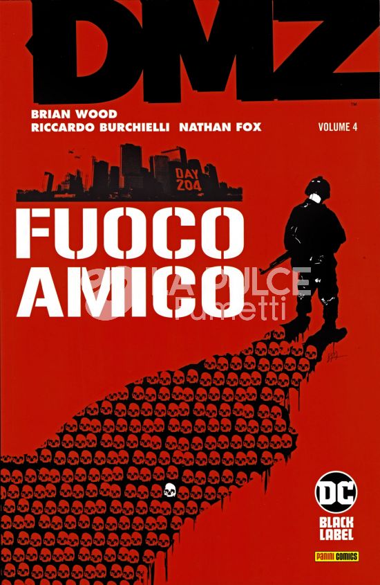 DC BLACK LABEL HITS - DMZ #     4: FUOCO AMICO