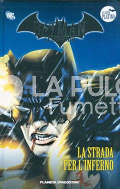 BATMAN LA LEGGENDA #    28: LA STRADA PER L'INFERNO