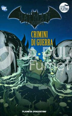 BATMAN LA LEGGENDA #    29: CRIMINI DI GUERRA