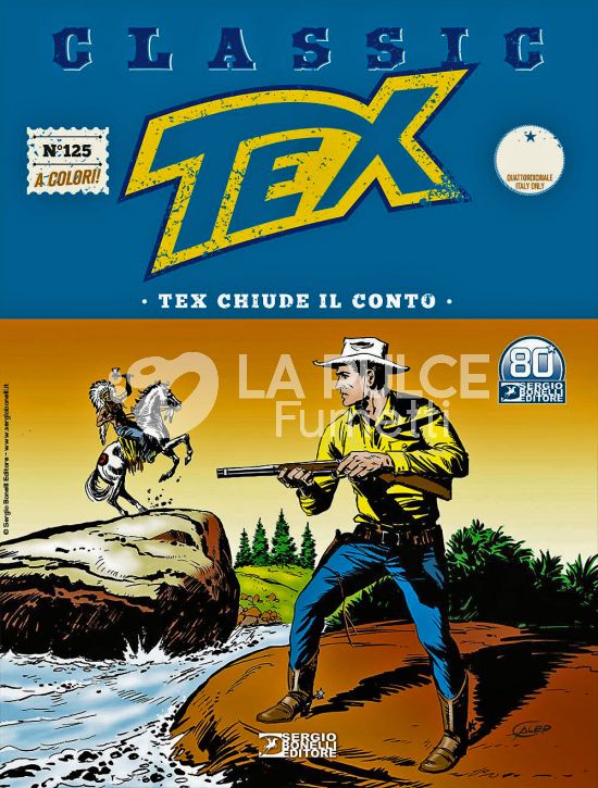 TEX CLASSIC #   125: TEX CHIUDE IL CONTO