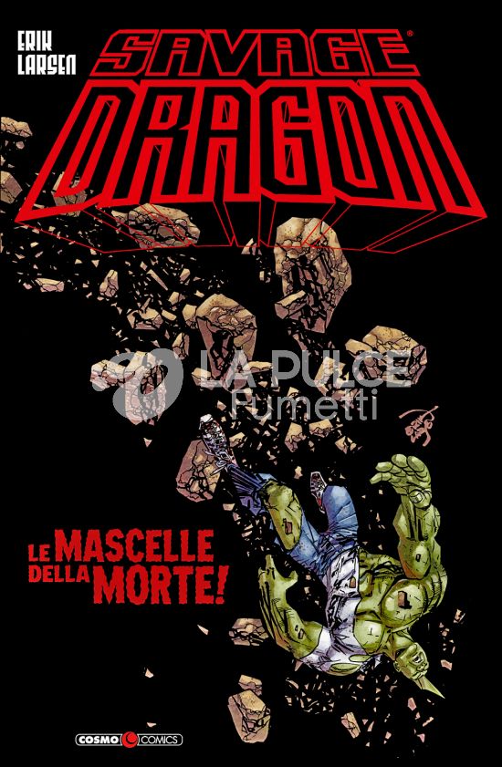 COSMO COMICS SAVAGE DRAGON - SAVAGE DRAGON #    44: LE MASCELLE DELLA MORTE!