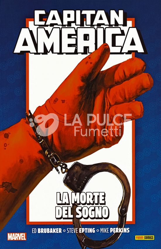 CAPITAN AMERICA - ED BRUBAKER COLLECTION ANNIVERSARY #     6: LA MORTE DEL SOGNO