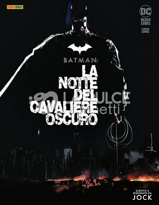 DC BLACK LABEL - BATMAN: LA NOTTE DEL CAVALIERE OSCURO #     1