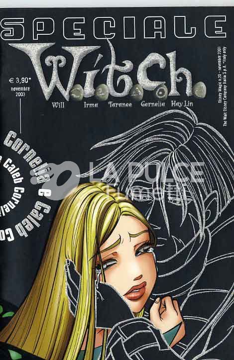 DISNEY MAGIC #    5 - WITCH SPECIALE 2003: CORNELIA E CALEB