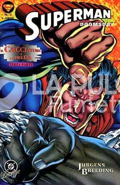 DC PRESTIGE #     7 - SUPERMAN/DOOMSDAY: IL CACCIATORE E LA PREDA 3 (DI 3)