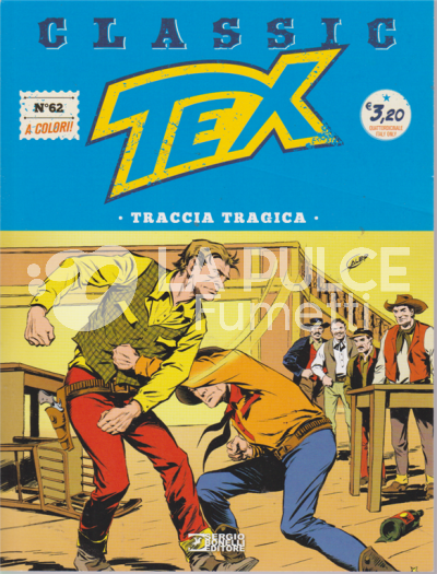 TEX CLASSIC #    62: TRACCIA TRAGICA
