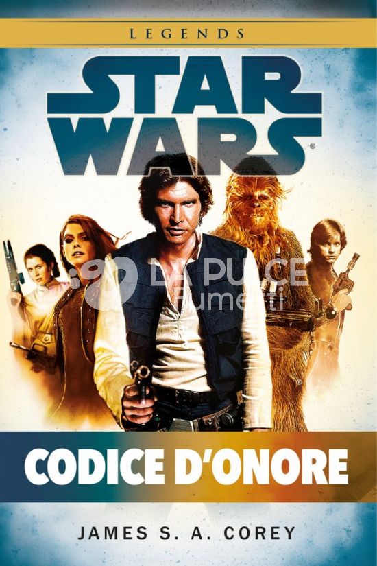 STAR WARS LEGEND : CODICE D'ONORE 1A ED