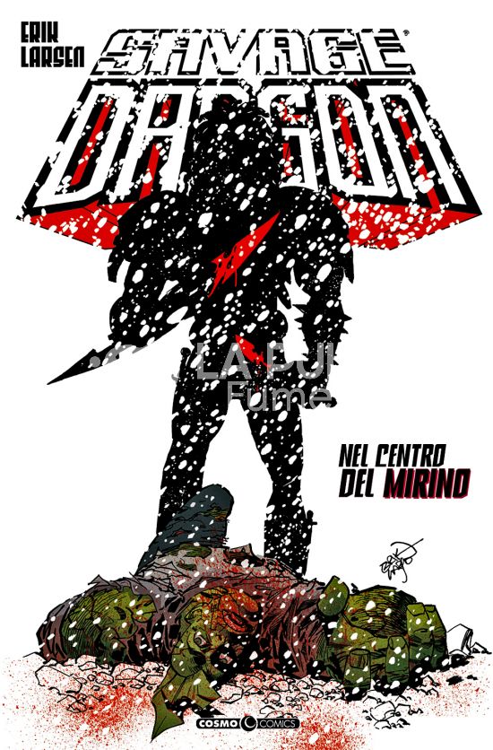 COSMO COMICS SAVAGE DRAGON - SAVAGE DRAGON #    21: NEL CENTRO DEL MIRINO