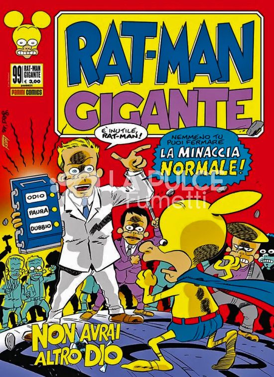 RAT-MAN GIGANTE #    99: NON AVRAI ALTRO DIO