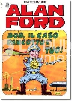 ALAN FORD ORIGINALE #   192: BOB, IL CASO PANCOTTO E' TUO!