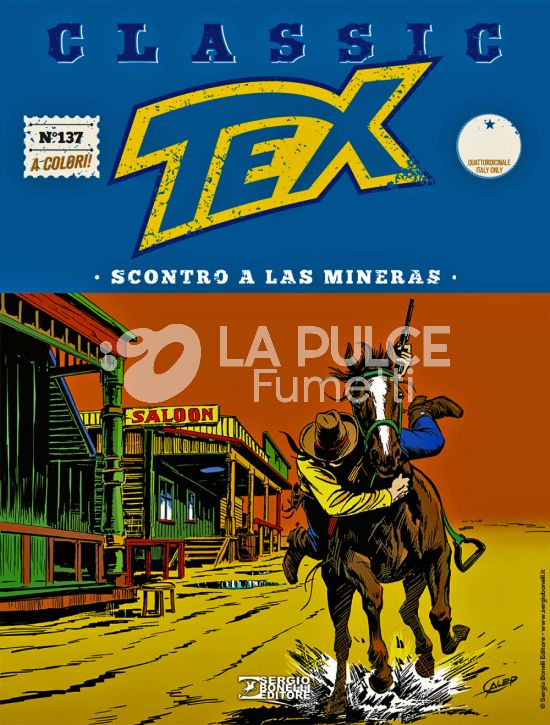 TEX CLASSIC #   137: SCONTRO A LAS MINERAS