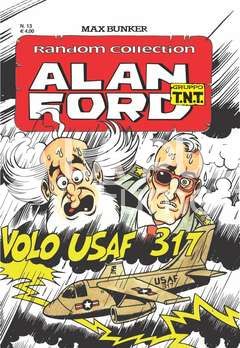 ALAN FORD GRUPPO TNT RANDOM COLLECTION  #    13: VOLO USAF 317