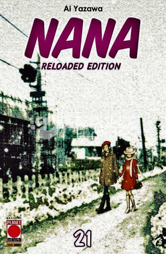 NANA RELOADED EDITION #    21 - 1A RISTAMPA