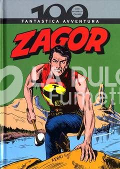 100 ANNI DI FUMETTO ITALIANO #     9: ZAGOR - FANTASTICA AVVENTURA