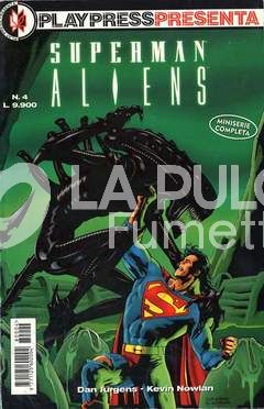 PLAY PRESS PRESENTA #     4 - SUPERMAN/ALIENS