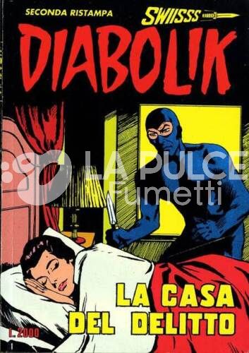 DIABOLIK SWIISSS #    12: LA CASA DEL DELITTO