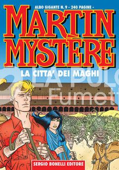 MARTIN MYSTERE GIGANTE #     9: LA CITTA'  DEI MAGHI