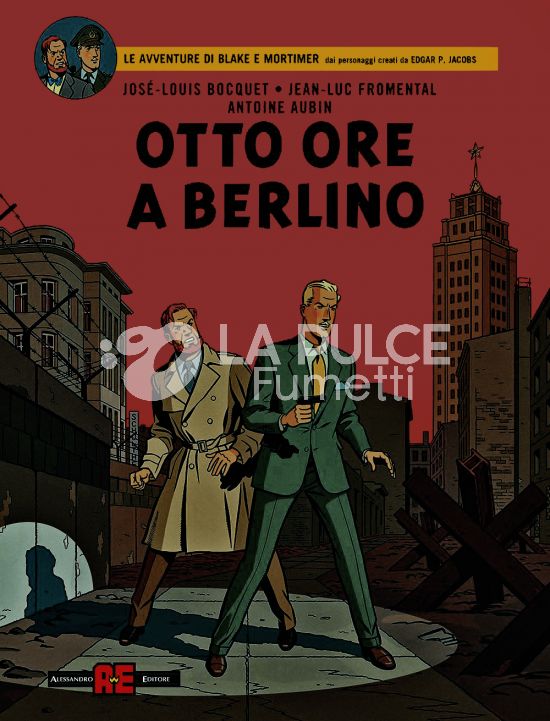 BLAKE E MORTIMER #    29: OTTO ORE A BERLINO