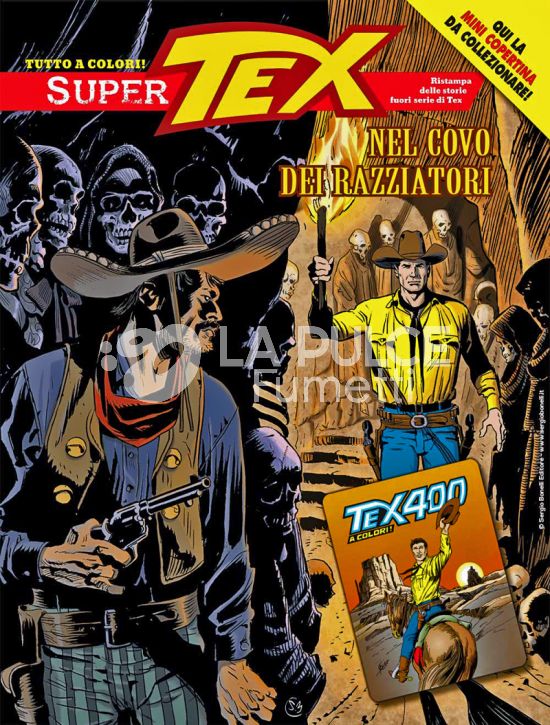 SUPER TEX #    18: NEL COVO DEI RAZZIATORI -  NO MINI COPERTINE COVER B (TEX 400)