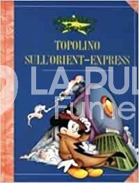 GRANDI PARODIE DISNEY #    61: TOPOLINO SULL'ORIENT-EXPRESS