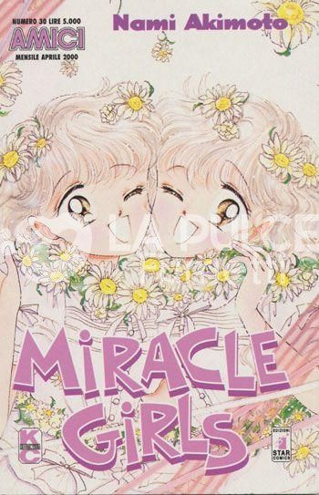AMICI #    30 - MIRACLE GIRL 3