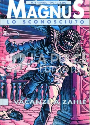 MAGNUS SCHEGGE #     6 - LO SCONOSCIUTO  6 (DI 6): VACANZE A ZAHLE'