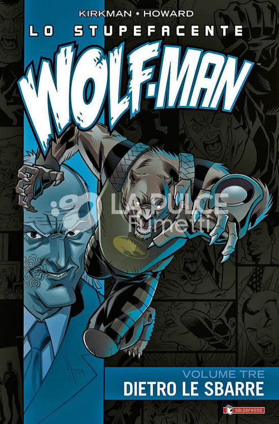 LO STUPEFACENTE WOLF-MAN #     3: DIETRO LE SBARRE