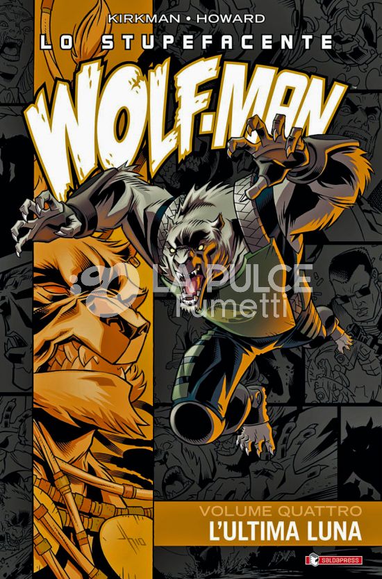 LO STUPEFACENTE WOLF-MAN #     4: L'ULTIMA LUNA